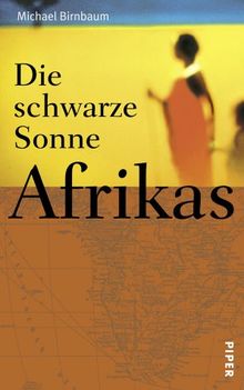 Die schwarze Sonne Afrikas