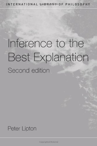 Peter Lipton Inference To The Best Explanation (International Library Of Philosophy)