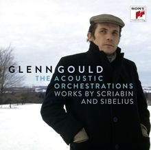 Glenn Gould - The Acoustic Orchestrations