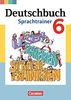Deutschbuch - Fördermaterial - Neubearbeitung: 6. Schuljahr - Sprachtrainer: Arbeitsheft mit Lösungen