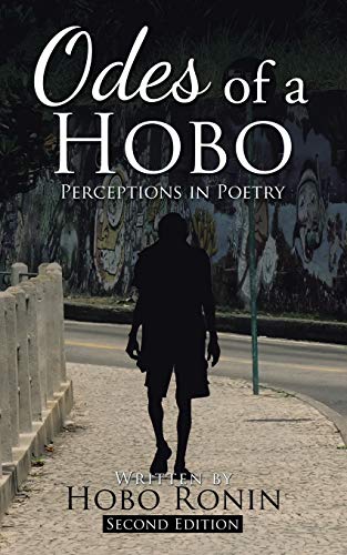 Odes of a Hobo: Perceptions in Poetry