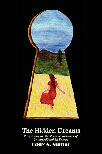 The Hidden Dreams: Prospecting for the Precious Resource of Untapped Youthful Energy