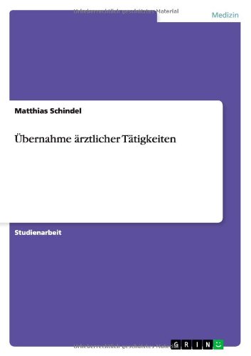 Übernahme ärztlicher Tätigkeiten