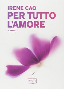 Per tutto l'amore