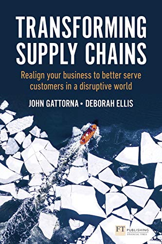 Gattorna, J: Transforming Supply Chains (Financial Times)