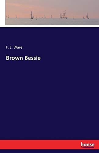 Brown Bessie