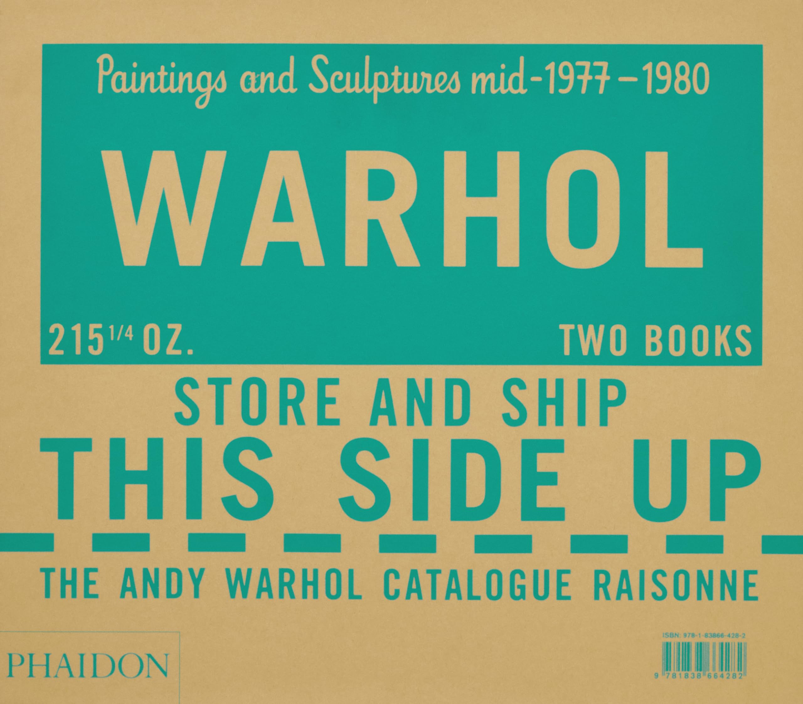 The Andy Warhol catalogue raisonné. Vol. 6. Paintings and sculptures, mid-1977-1980