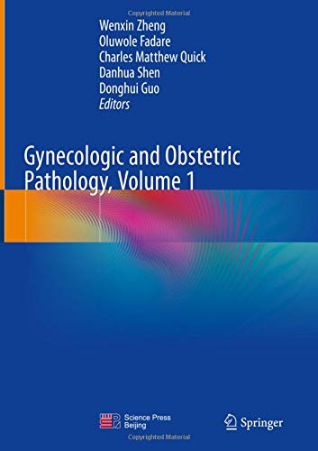 Gynecologic and Obstetric Pathology, Volume 1