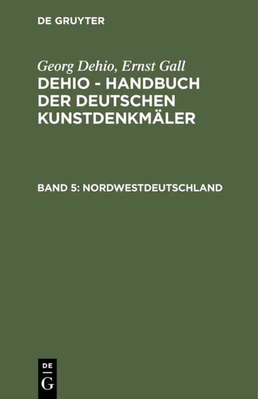 Nordwestdeutschland (Georg Dehio: Dehio - Handbuch der deutschen Kunstdenkmäler)