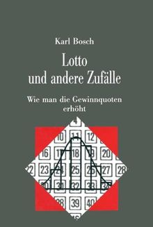 Lotto und andere Zufälle: Wie man die Gewinnquoten erhöht (Facetten)