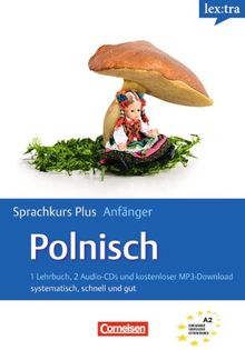 Lextra - Polnisch - Sprachkurs Plus: Anfänger: A1-A2 - Selbstlernbuch mit CDs und kostenlosem MP3-Download: Europäischer Referenzrahmen: A2