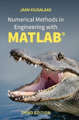 Numerical Methods in Engineering with MATLAB