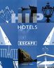 Escape (Hip Hotels)