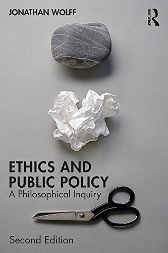Jonathan Wolff Ethics And Public Policy, A Philosophical Inquiry