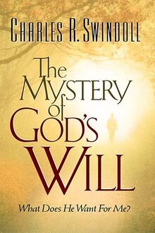 The Mystery Of God's Will