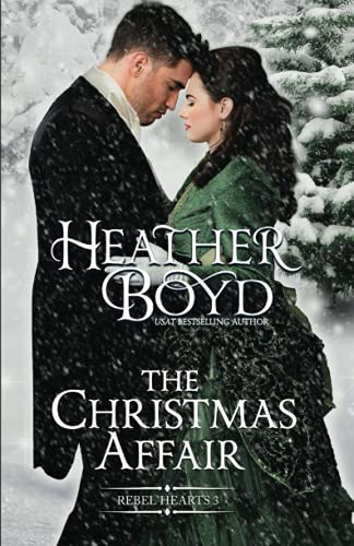 The Christmas Affair (Rebel Hearts, Band 3)