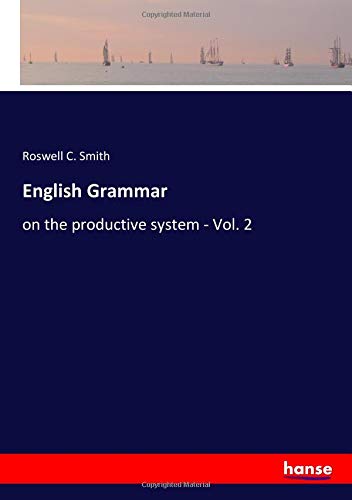 English Grammar: on the productive system - Vol. 2