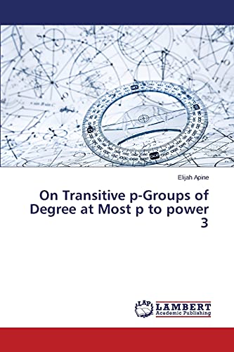On Transitive p-Groups of Degree at Most p to power 3
