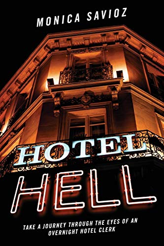 Hotel Hell: Take a Journey Through the Eyes of an Overnight Hotel Clerk