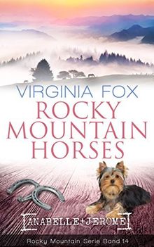 Rocky Mountain Horses (Rocky Mountain Serie - Band 14)