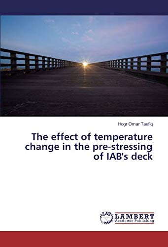 The effect of temperature change in the pre-stressing of IAB's deck