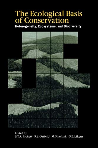 The Ecological Basis of Conservation: Heterogeneity, Ecosystems, and Biodiversity