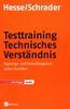 Testtraining Technisches Verständnis: Eignungs- und Einstellungstests sicher bestehen