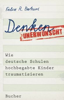 Denken unerwünscht: Wie deutsche Schulen hochbegabte Kinder traumatisieren