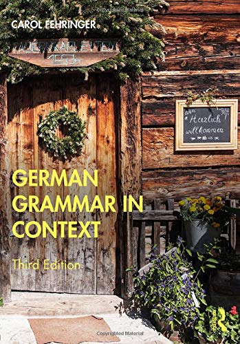 German Grammar in Context (Languages in Context)