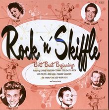 Rock'N'Skiffle: Brit Beat Beginnings