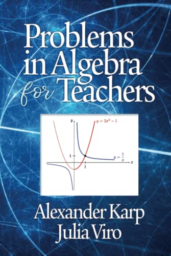 Problems in Algebra for Teachers