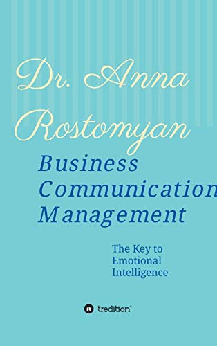 Business Communication Management: The Key to Emotional Intelligence