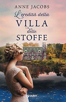 L'eredità della Villa delle Stoffe