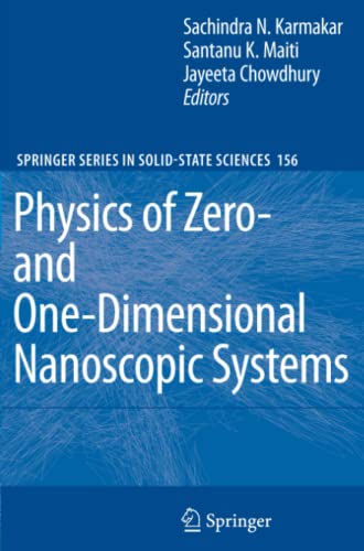 Physics of Zero- and One-Dimensional Nanoscopic Systems (Springer Series in Solid-State Sciences, Band 156)
