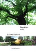 Der Tiergarten in Berlin: Das Abenteuer liegt um die Ecke