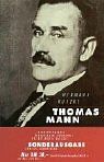 Thomas Mann. Das Leben als Kunstwerk. Sonderausgabe