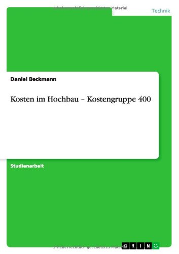 Kosten im Hochbau - Kostengruppe 400