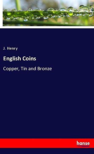 English Coins: Copper, Tin and Bronze