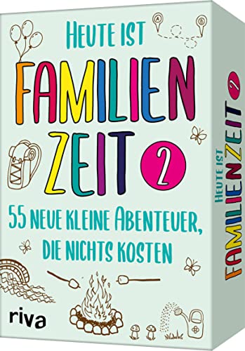 Heute ist Familienzeit 2: Abenteuer und Spiele, die nichts kosten. Mikroabenteuer für die ganze Familie. In den Ferien, im Urlaub, im Alltag. Das perfekte Geschenk. Ab 5 Jahren
