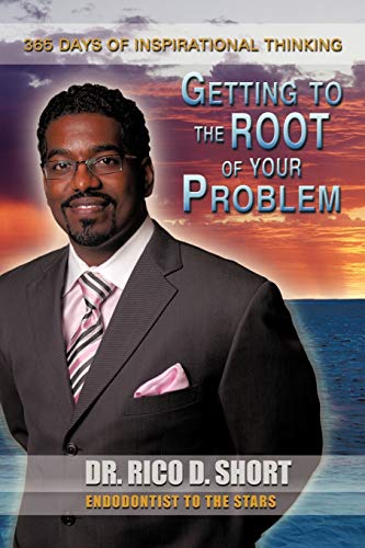 Getting to the Root of Your Problem: 365 Days of Inspirational Thinking