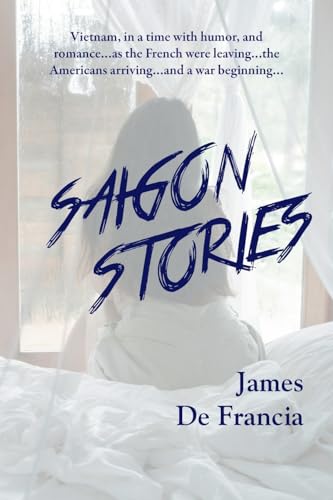 SAIGON STORIES