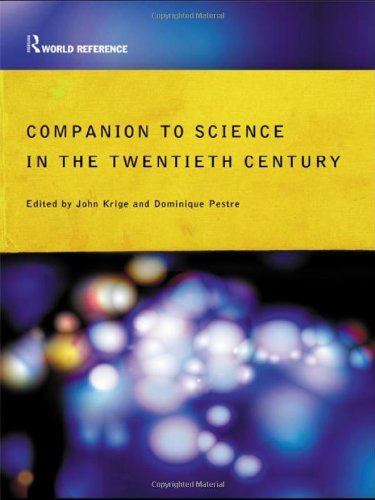 Companion Encyclopedia of Science in the Twentieth Century (Routledge World Reference)