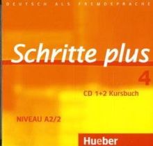 Schritte plus 4. 2 Audio-CDs zum Kursbuch: Deutsch als Fremdsprache. Niveau A2/2 | Buch | Zustand gut