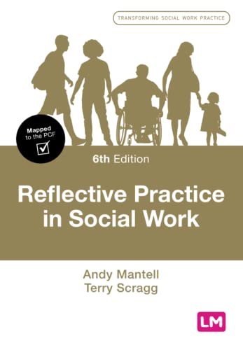 Reflective Practice in Social Work (Transforming Social Work Practice)