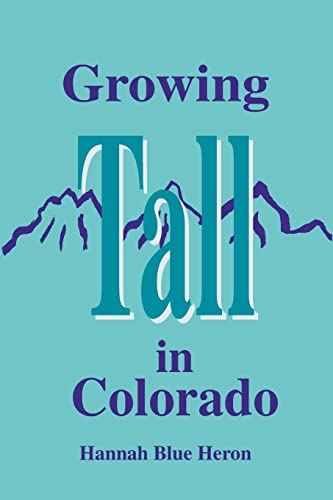 Growing Tall In Colorado