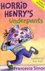 Horrid Henry's Underpants (Horrid Henry Early Reader)