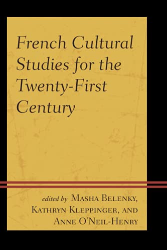French Cultural Studies for the Twenty-First Century