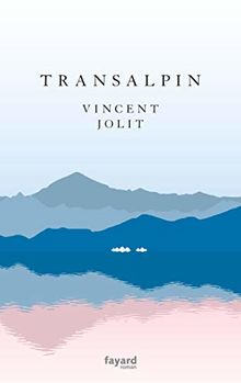 Transalpin von Jolit, Vincent | Buch | gebraucht – sehr gut