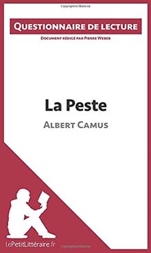 La Peste d'Albert Camus (Questionnaire de lecture)