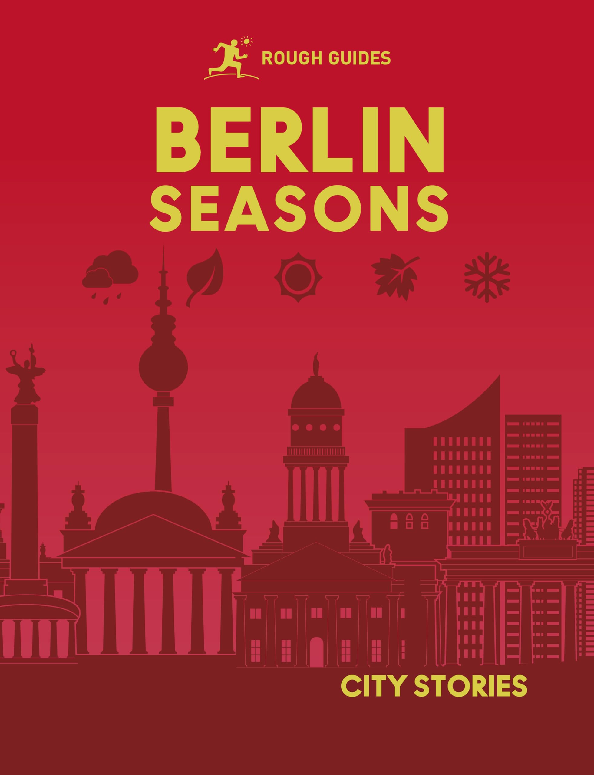 Rough Guides City Stories, Berlin Seasons